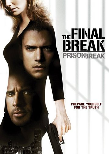 Prison Break - The Final Break - Poster 1