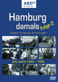 Hamburg damals - Folge 2 - Die Jahre 1955 -1959