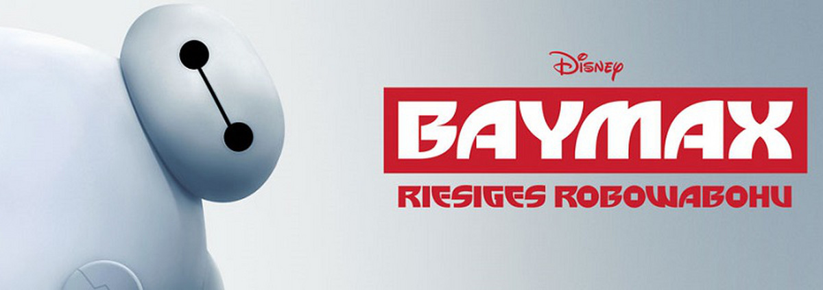 Baymax - Riesiges Robowabohu: Die Disney Studios starten ein riesiges Robowabohu!
