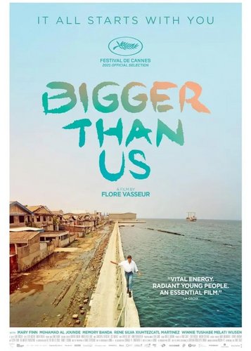 Bigger Than Us - Poster 4