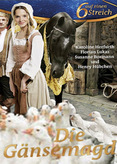 6 auf einen Streich 11 - Die Gänsemagd