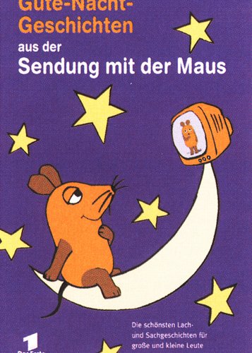 Gute-Nacht-Geschichten aus der Sendung mit der Maus - Poster 1