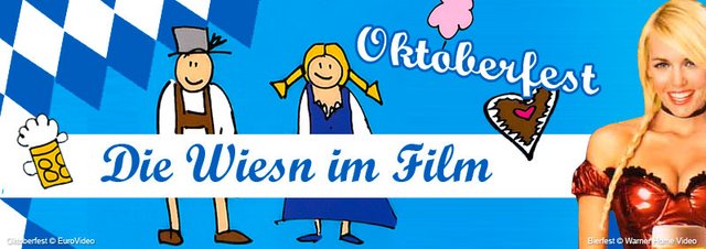 Oktoberfest im Verleih: O'zapft is! Filmgaudi zum beliebtesten Volksfest der Welt