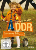 Damals in der DDR - Das letzte Jahr
