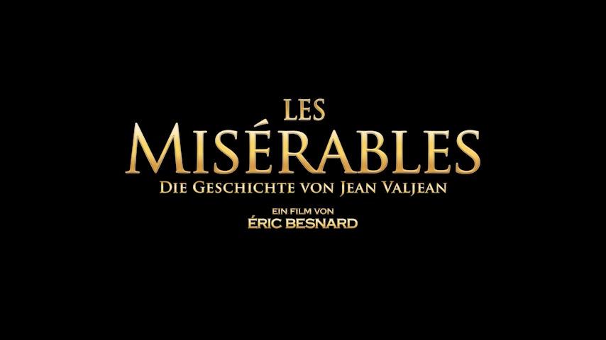 Les Misérables - Die Geschichte von Jean Valjean - Trailer - Deutsch - SD