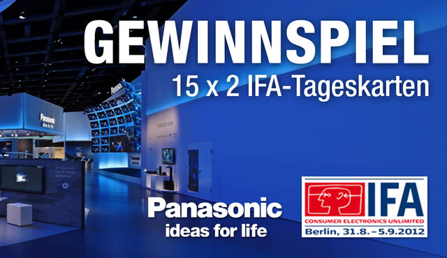IFA 2012 Gewinnspiel: Mit 15x 2 Tageskarten von Panasonic zur IFA 2012 nach Berlin!