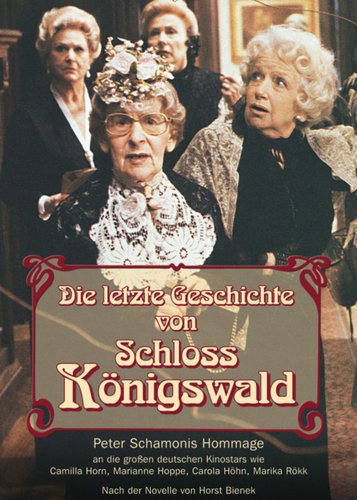 Die letzte Geschichte von Schloss Königswald - Poster 1