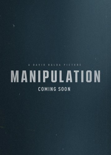 Manipulation - Die Manipulation siegt immer - Poster 3