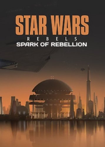 Star Wars Rebels - Der Funke einer Rebellion - Poster 5