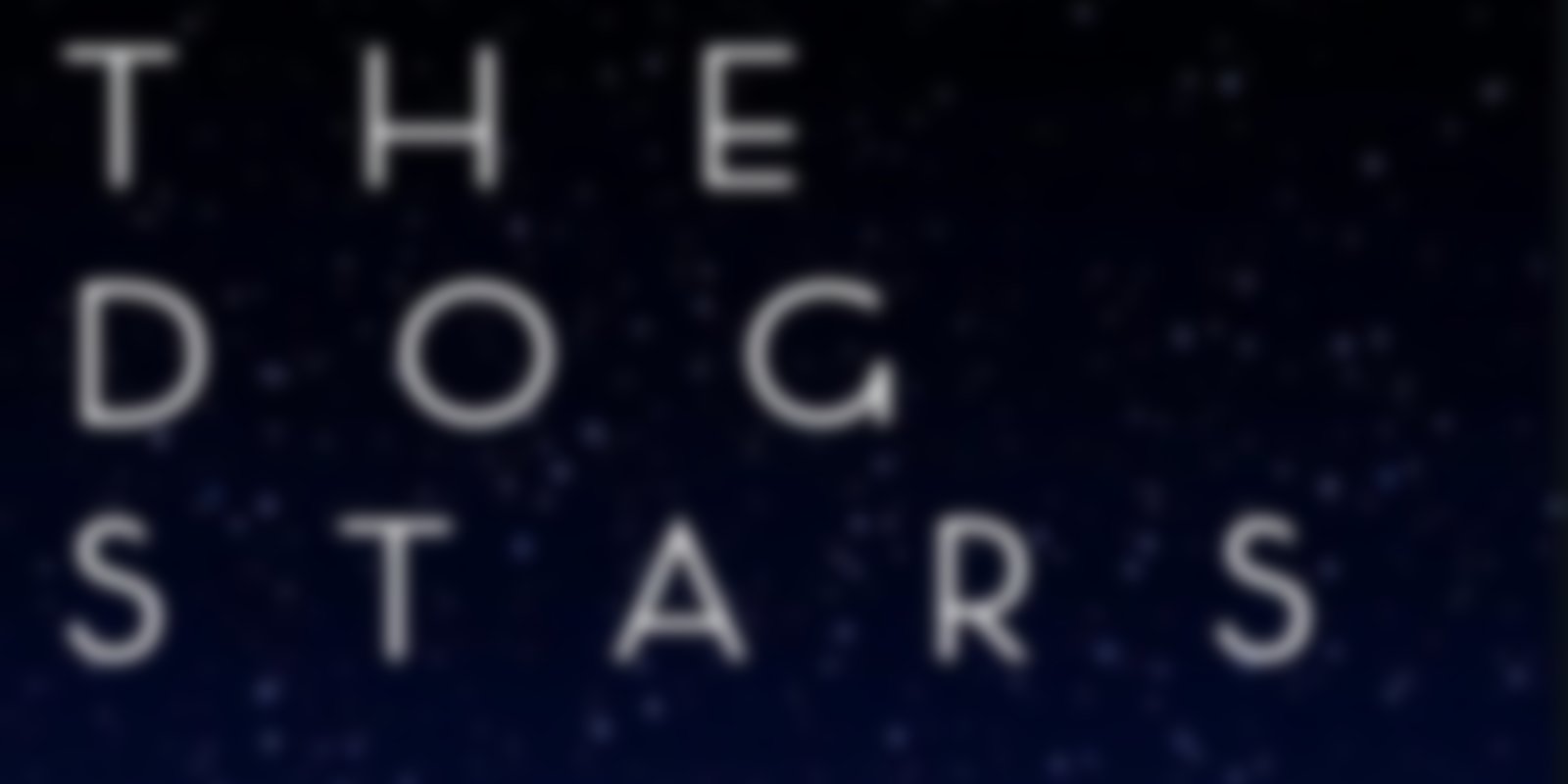 The Dog Stars