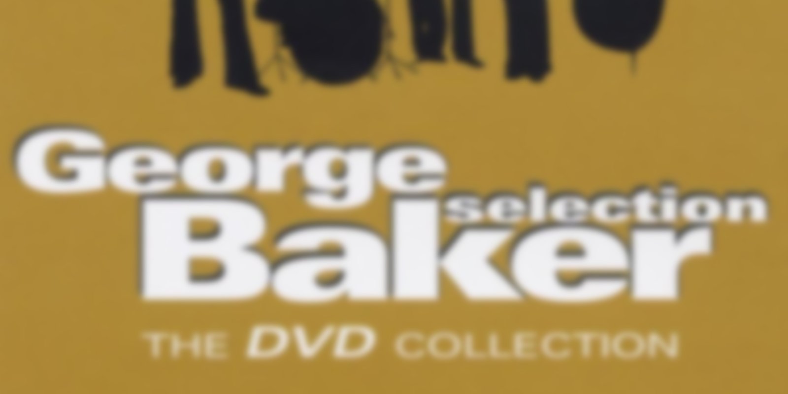 George Baker Selection - The DVD Collection