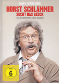 Horst Schlämmer sucht das Glück