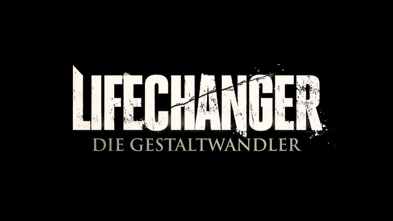 Lifechanger - Trailer - Deutsch