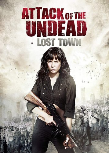 Attack of the Undead - Lost Town - Poster 1