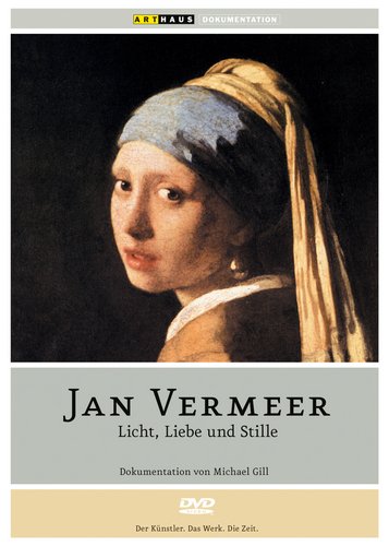 Jan Vermeer - Licht, Liebe und Stille - Poster 1