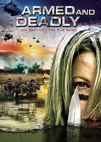 Armed and Deadly - Poster 1