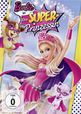 Barbie in Die Super-Prinzessin