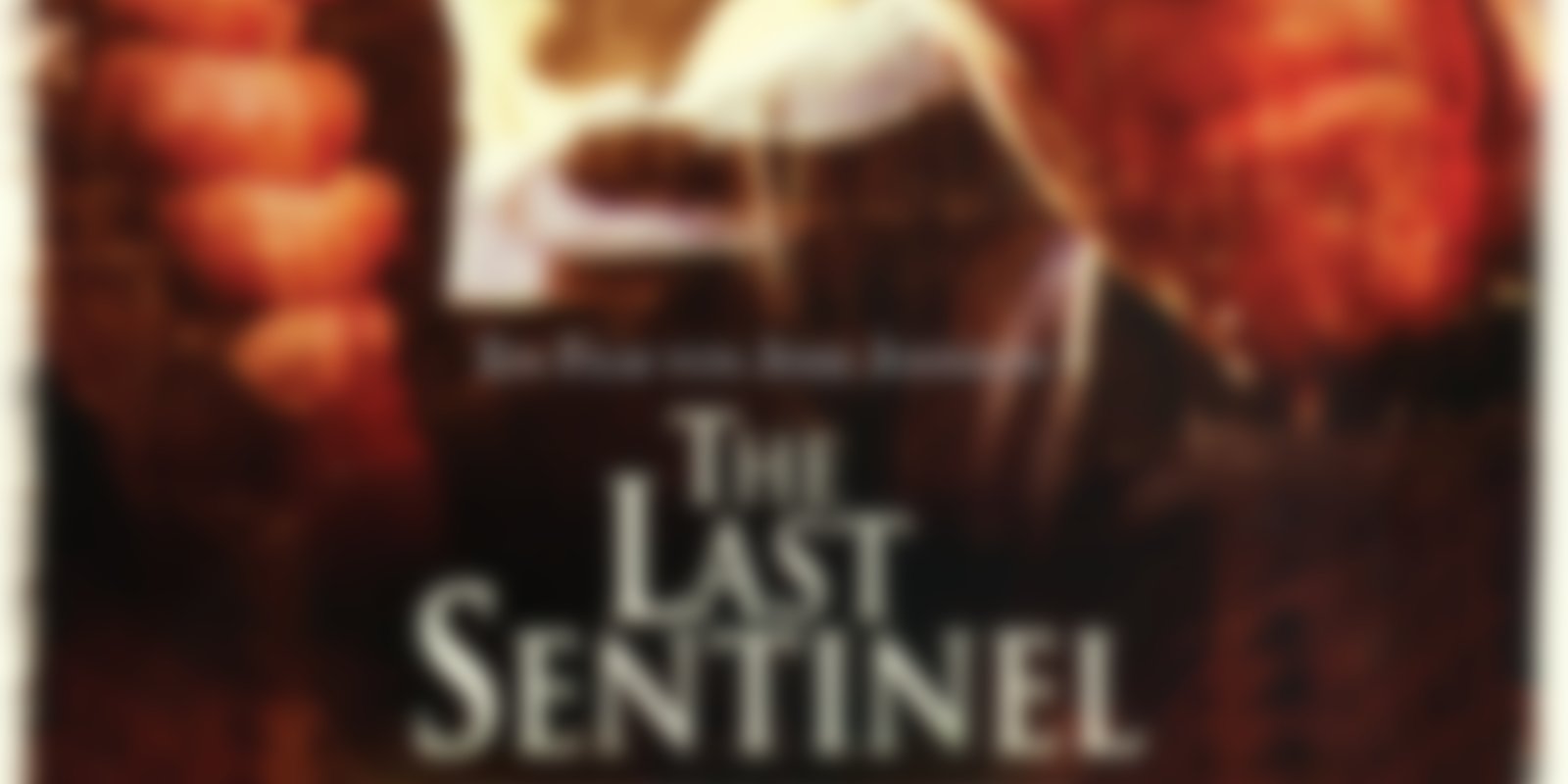 The Last Sentinel