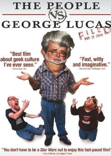 The People vs. George Lucas - Poster 1