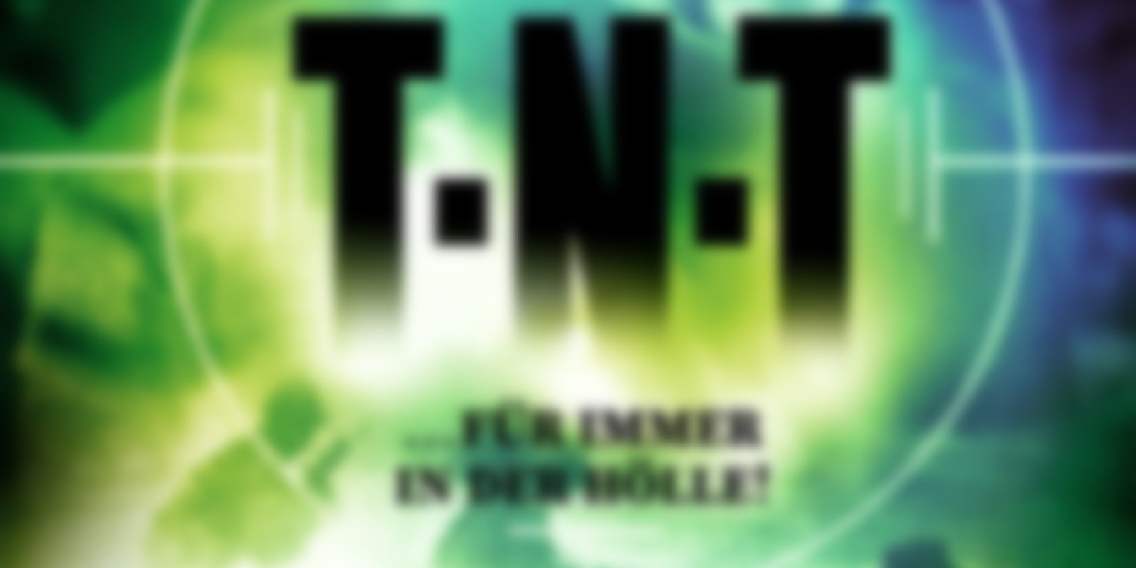 T.N.T.