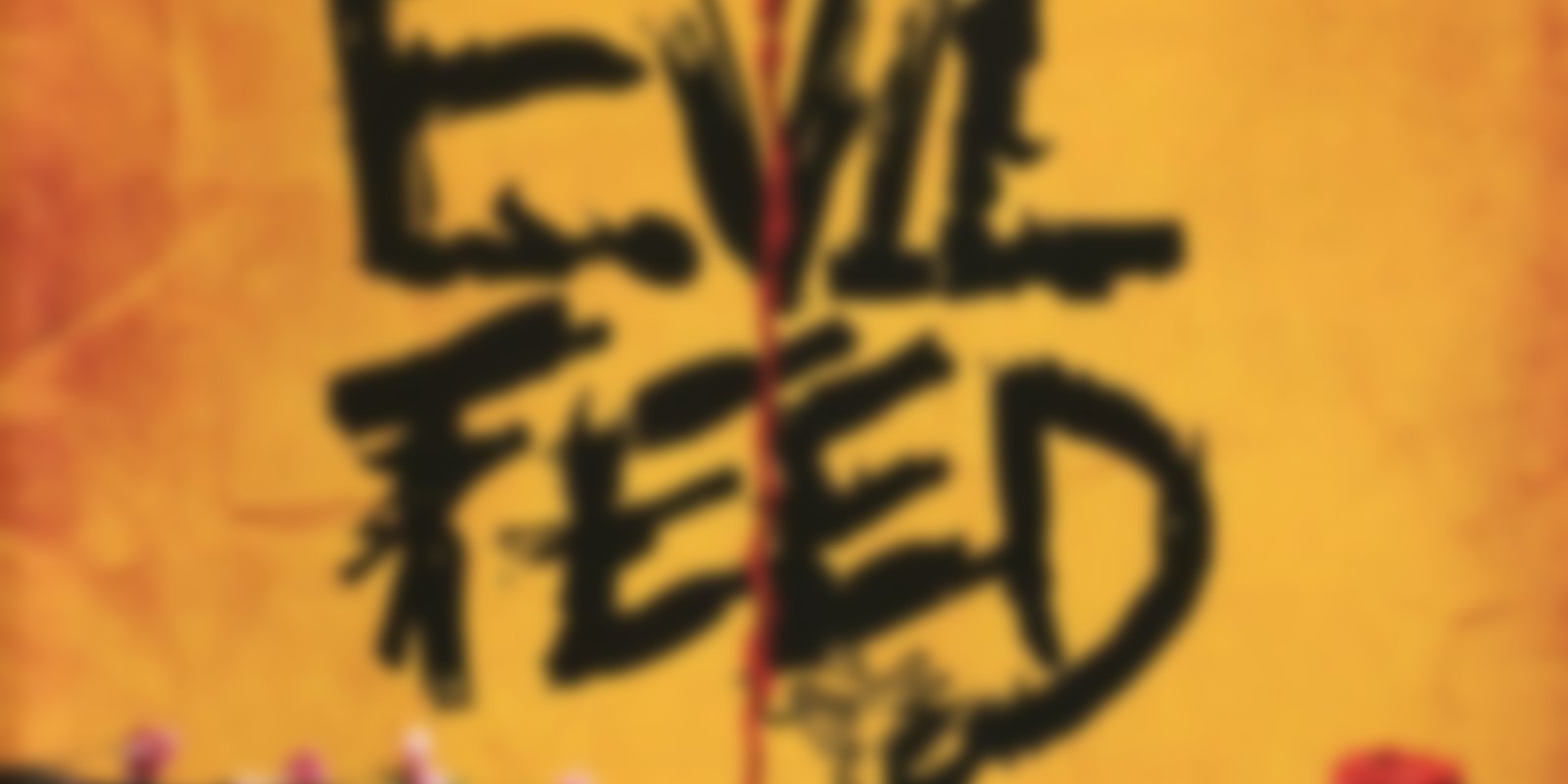 Evil Feed