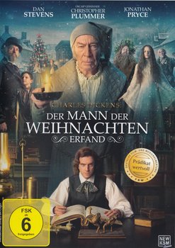 Charles Dickens: Der Mann, Der Weihnachten Erfand Charles Dickens: Der Mann, Der Weihnachten Erfand