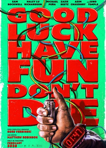 Good Luck, Have Fun, Don't Die - Poster 11