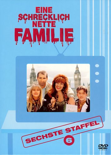 Eine schrecklich nette Familie - Staffel 6 - Poster 1