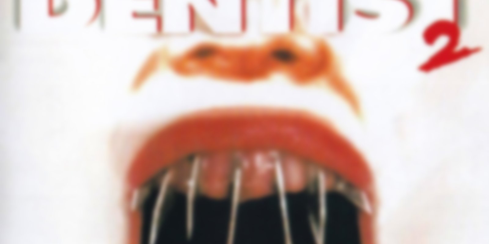 The Dentist 2