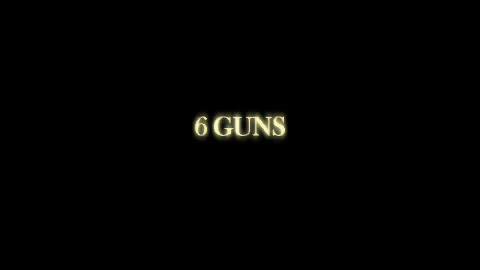 6 Guns - Trailer - Englisch