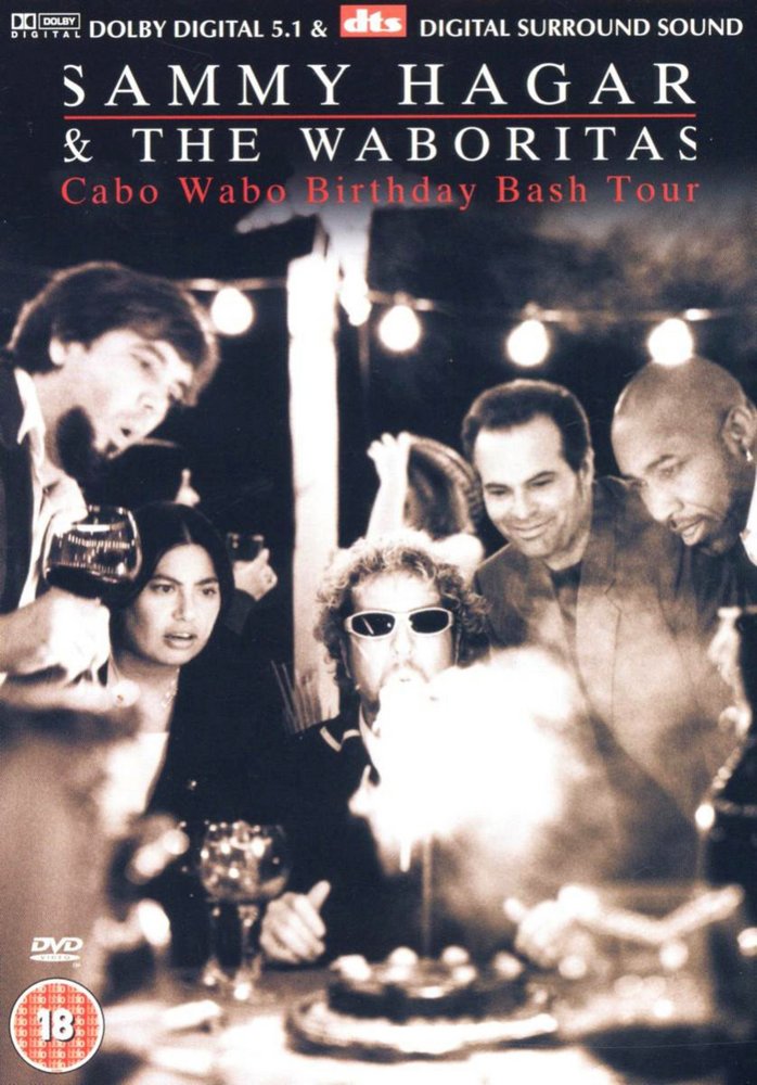 Sammy Hagar & The Waboritas Cabo Wabo Birthday Bash Tour DVD oder