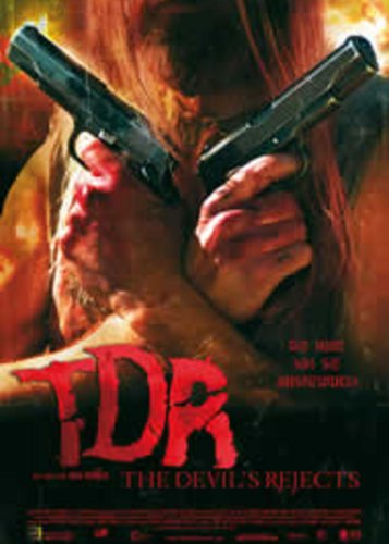 The Devil's Rejects - Poster 1