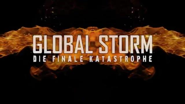 Global Storm - Trailer - Deutsch - SD