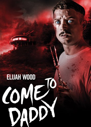 Come to Daddy - Poster 1