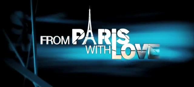 From Paris with Love - Trailer - Deutsch