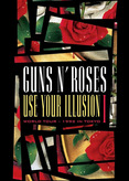 Guns N&#039; Roses - Use Your Illusion 1