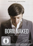 Born Naked - Madrid. London. Berlin.