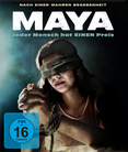 Maya - Jeder Mensch hat einen Preis
