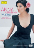 Anna Netrebko - The Woman, the Voice