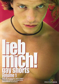 Lieb mich! Volume 1 - Gay Shorts