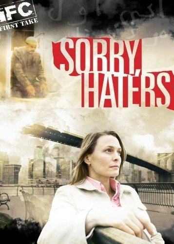Sorry, Haters - Poster 1