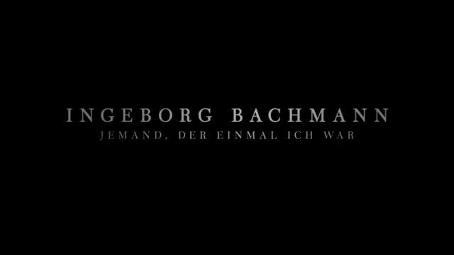 Ingeborg Bachmann - Jemand, der einmal ich war - Trailer - Deutsch - SD