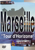 Marseille - Tour d&#039;Horizons