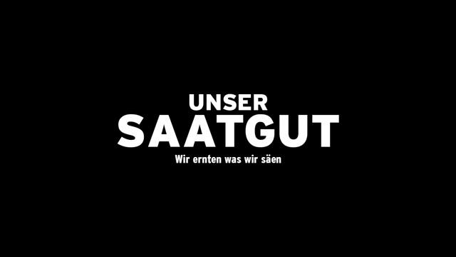 Unser Saatgut - Trailer - Deutsch - SD