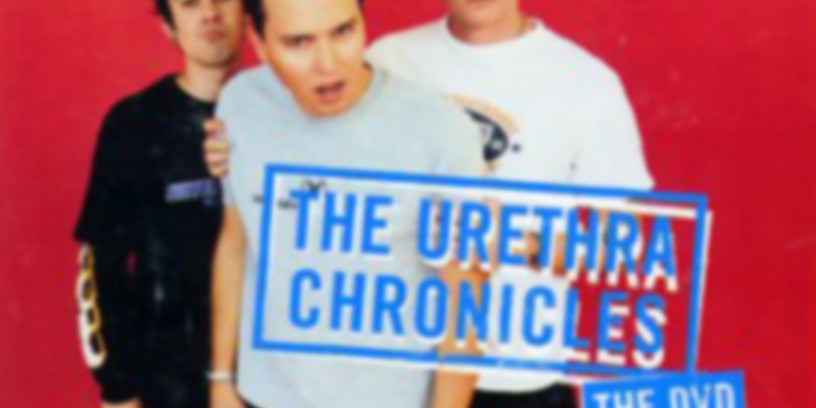 Blink 182 - The Urethra Chronicles 1