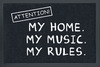 Attention! My home. My music. My rules. powered by EMP (Fußmatte)