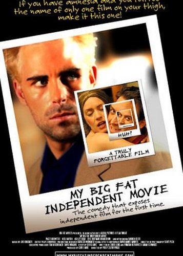 My Big Fat Independent Movie - Poster 5