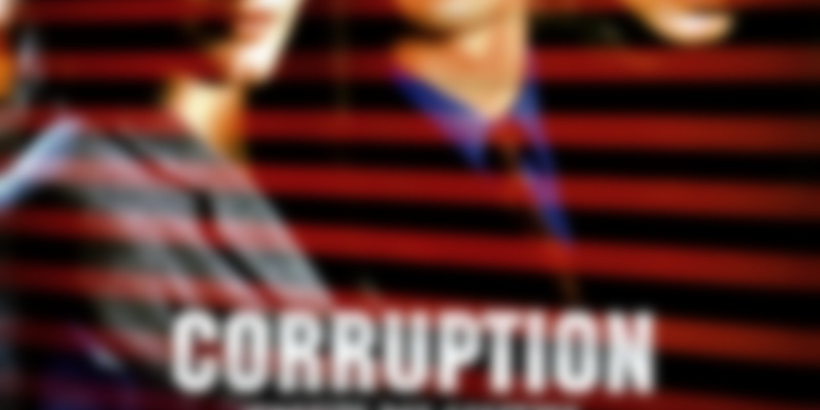 Corruption - Jenseits des Gesetzes