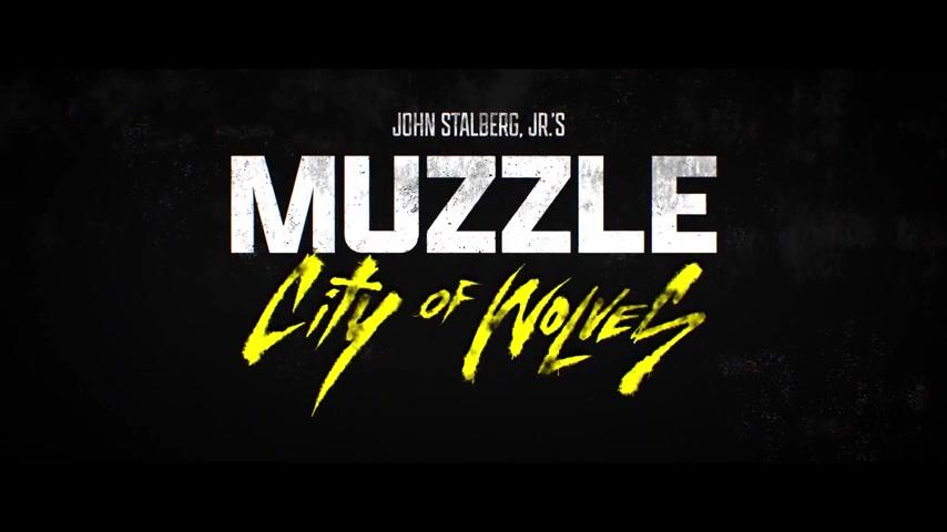 Muzzle 2 - City of Wolves - Trailer - Englisch - SD