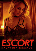 Escort - Nacht der Begierde